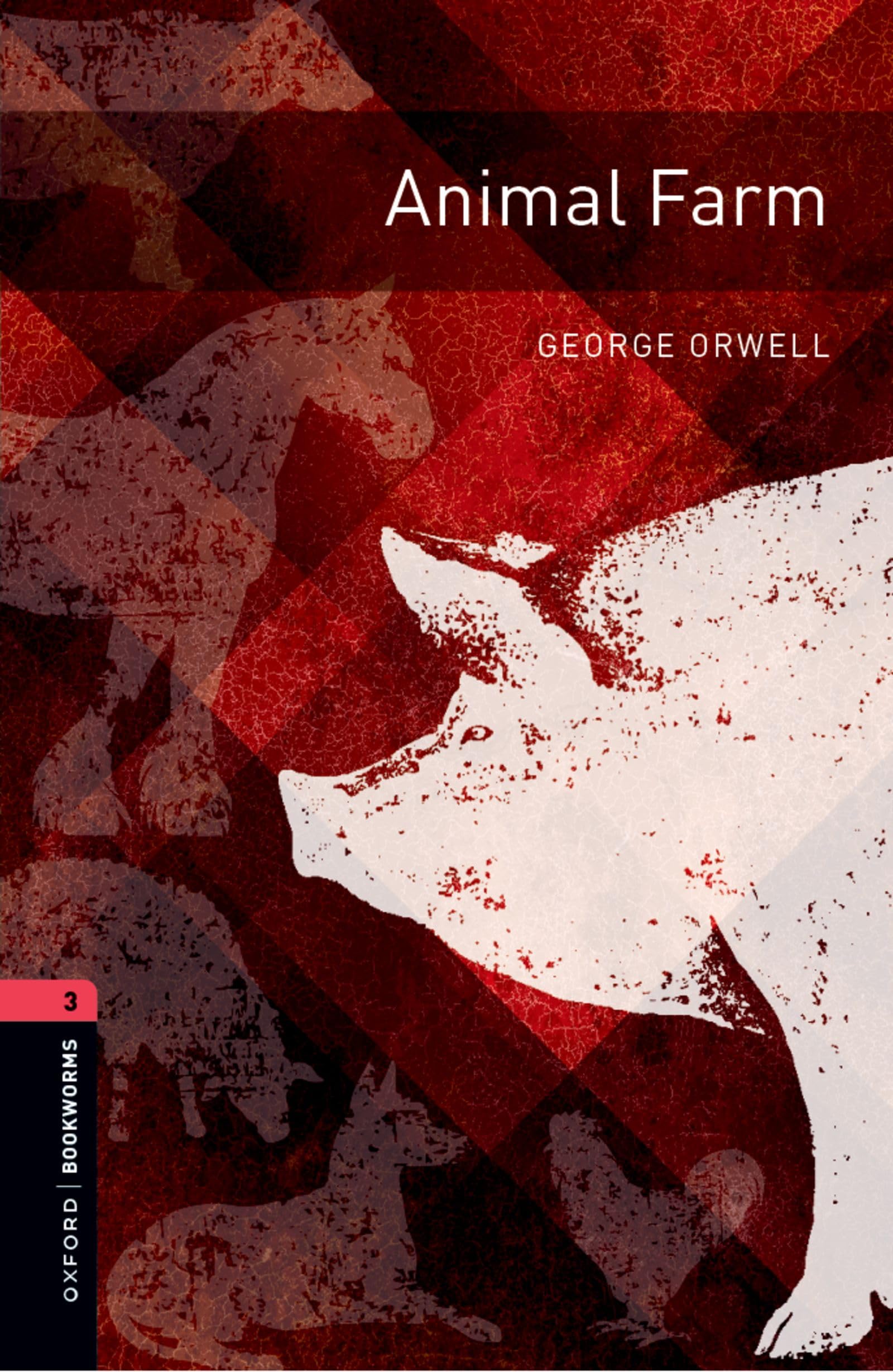 Amazon | Oxford Bookworms Library: Level 3: Animal Farm: Graded