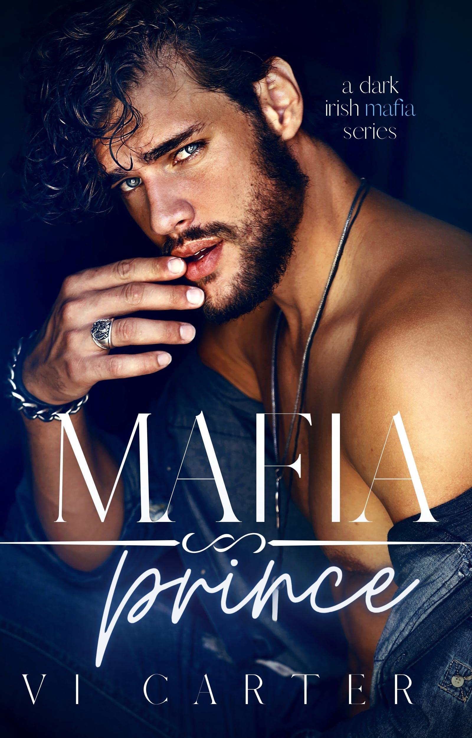 Mafia Prince : A Dark Irish Mafia Romance - Enemies to Lovers (Young Irish Rebels Book 1)