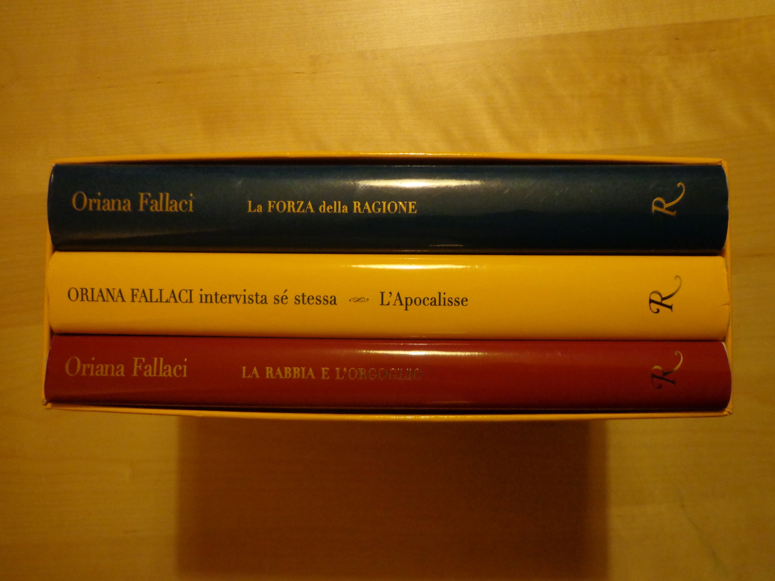La trilogia: La rabbia e l'orgoglio-La forza della ragione-Oriana Fallaci intervista sé stessa-L'apocalisse