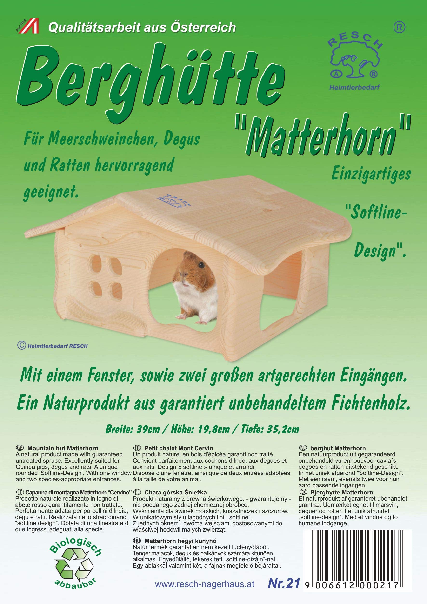 Resch Nr21 Berghütte Matterhorn naturbelassenes Massivholz aus Fichte mit 2 EIN-/ Ausgängen, Fenster und gerundeten Ecken