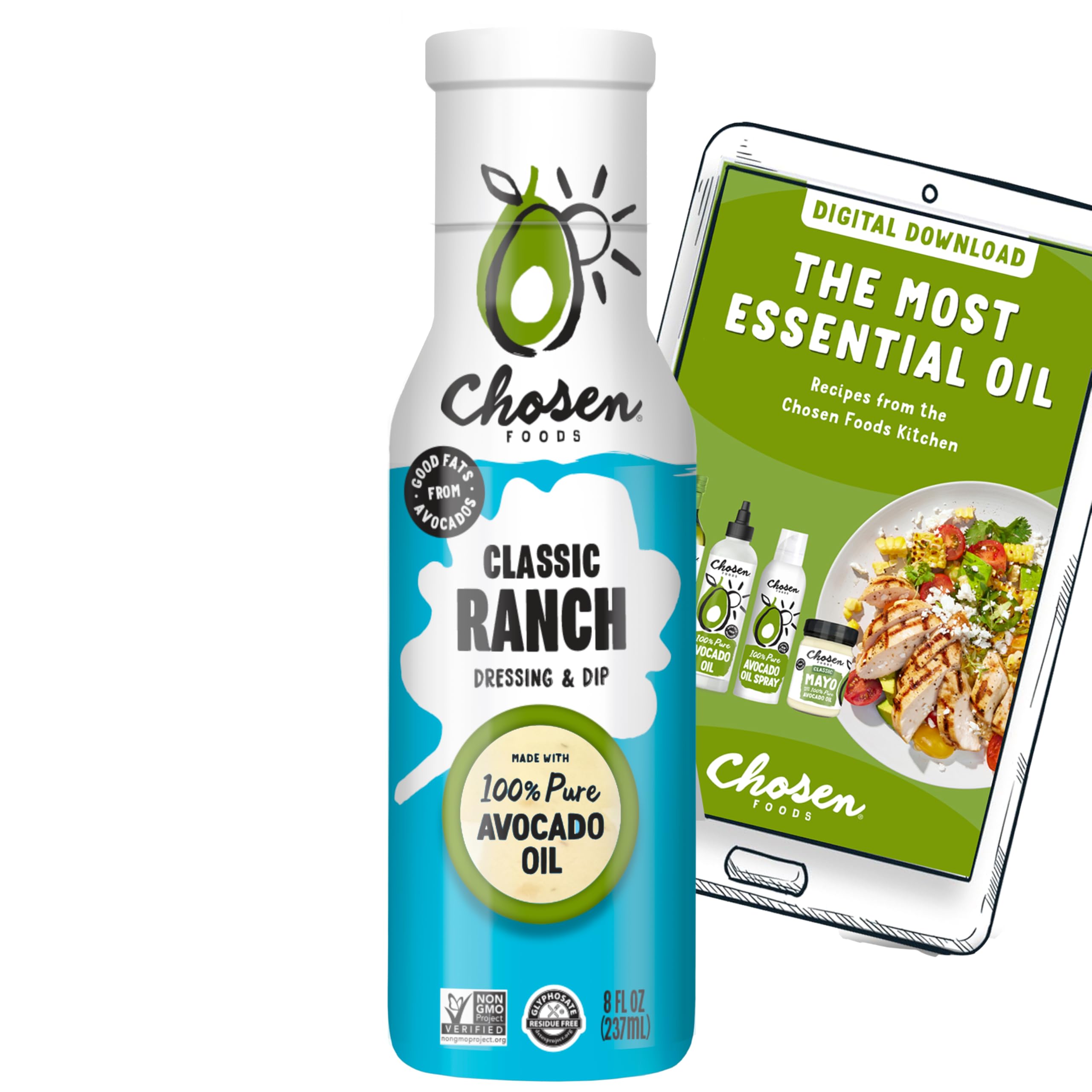 Chosen Foods Classic Ranch Dressing and Dip 8 oz with Recipe e-Book bundle
