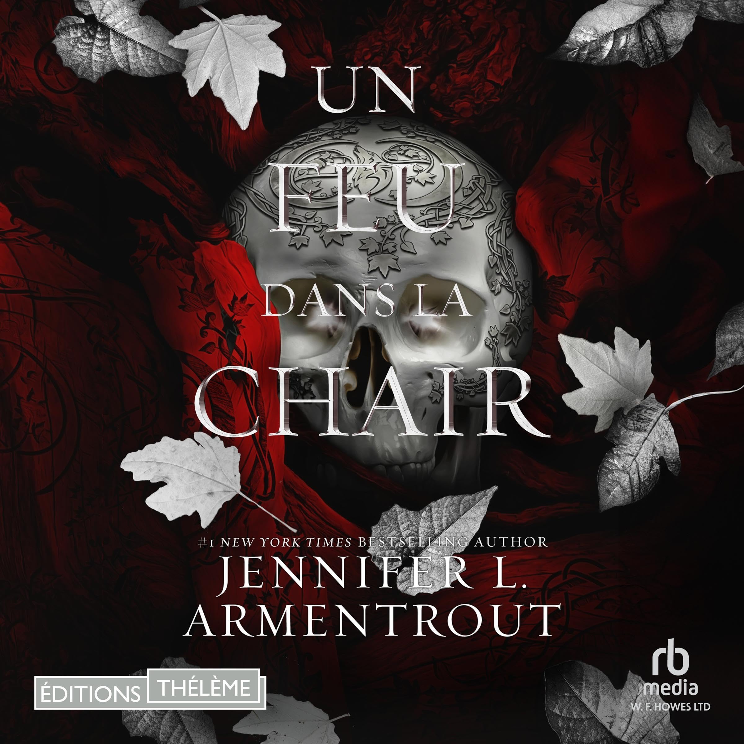 Un feu dans la chair: La chair et le feu 3