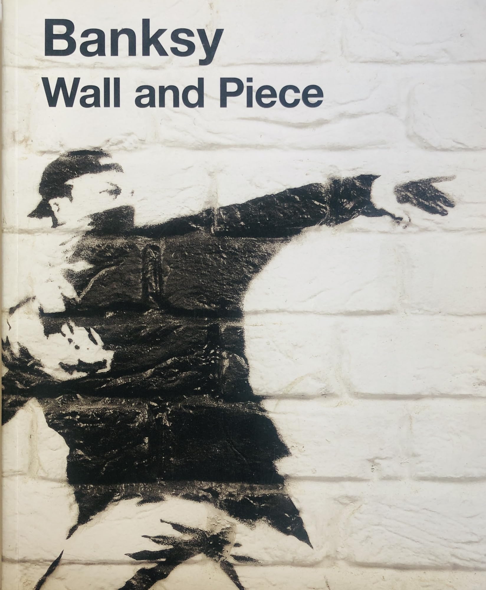 【海外版】Banksy Wall and Piece 81xuqPphnYL.jpg