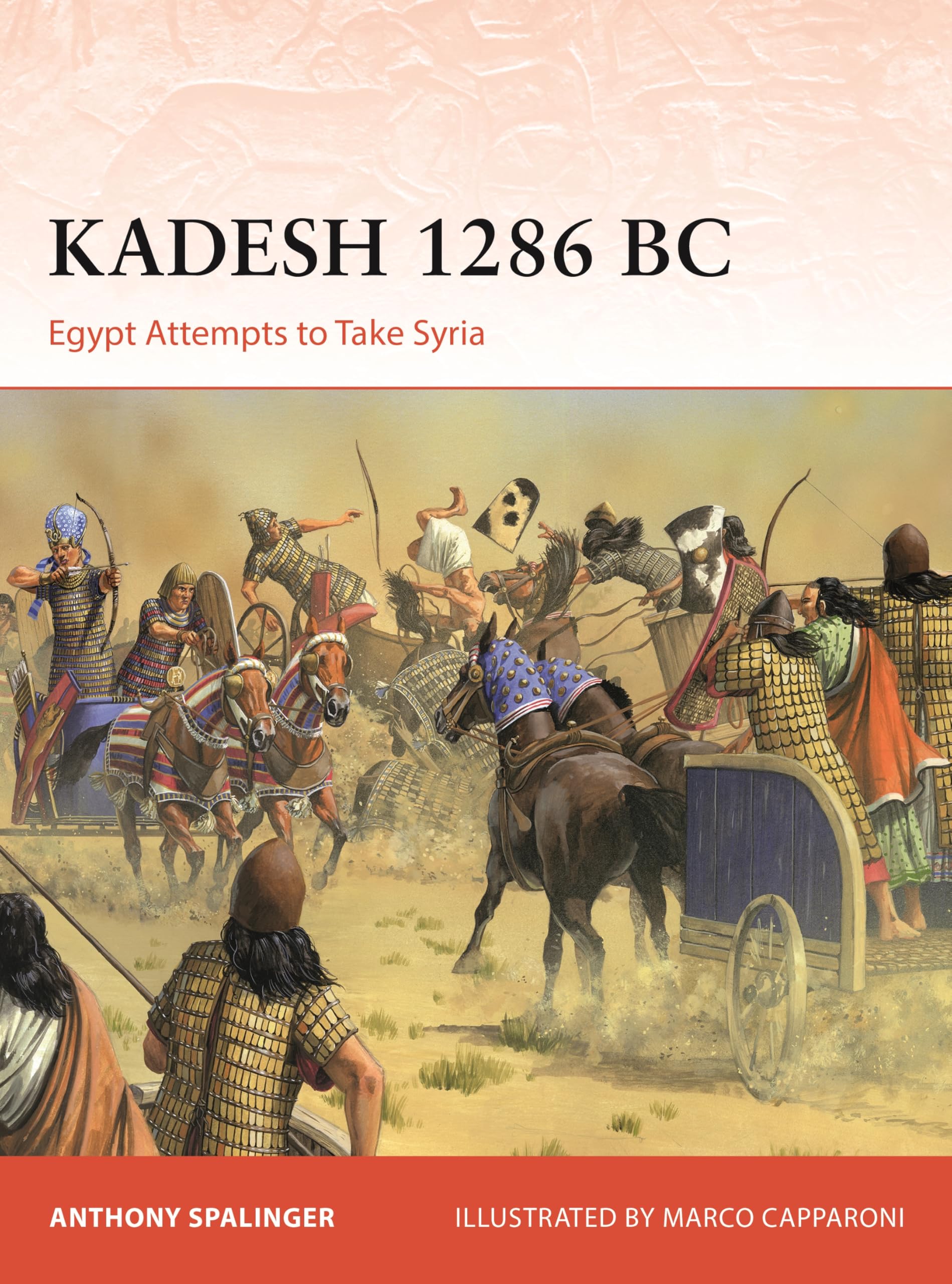Kadesh 1286 BC: Egypt Attempts to Take Syria: 430 (Campaign)