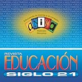 Educación Siglo 21(21st Century Education) is an educational magazine in spanish for professionals within the pedagogical disciplines. Provides information about teaching strategies, content area updates, research-based learning and many other related issues that affect the teaching-learning process. Distribution is free with a circulation of more than 25,000 copies each semester.