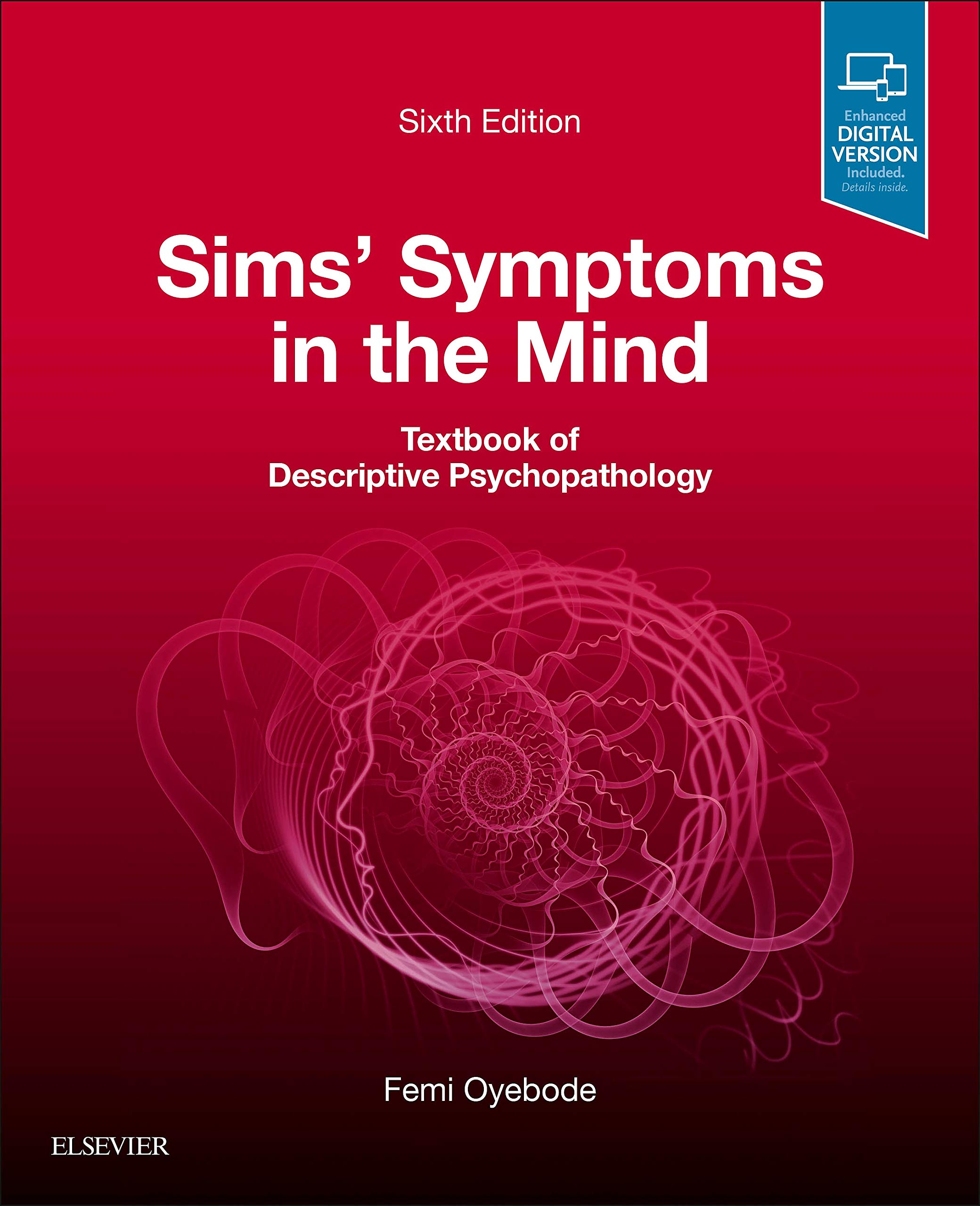 Sims' Symptoms In The Mind: Textbook Of Descriptive Psychopathology Lingua Inglese 
