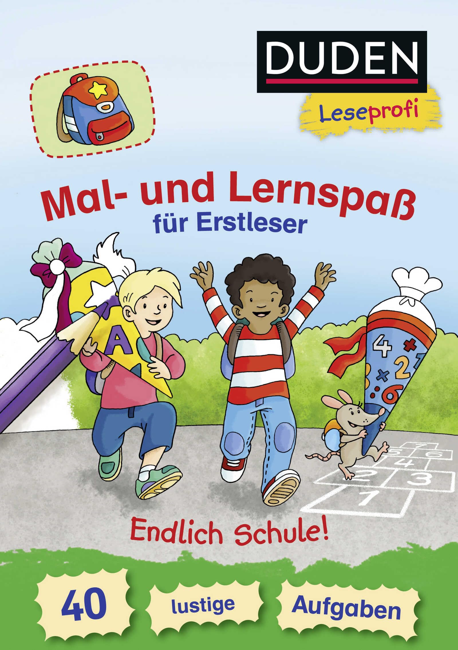 Duden Leseprofi - Mal- und Lernspaß für Erstleser. Endlich Schule!: 40 lustige Aufgaben - zuhause lernen