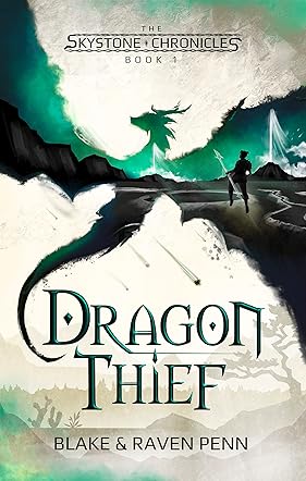 The Skystone Chronicles Book 1: Dragon Thief