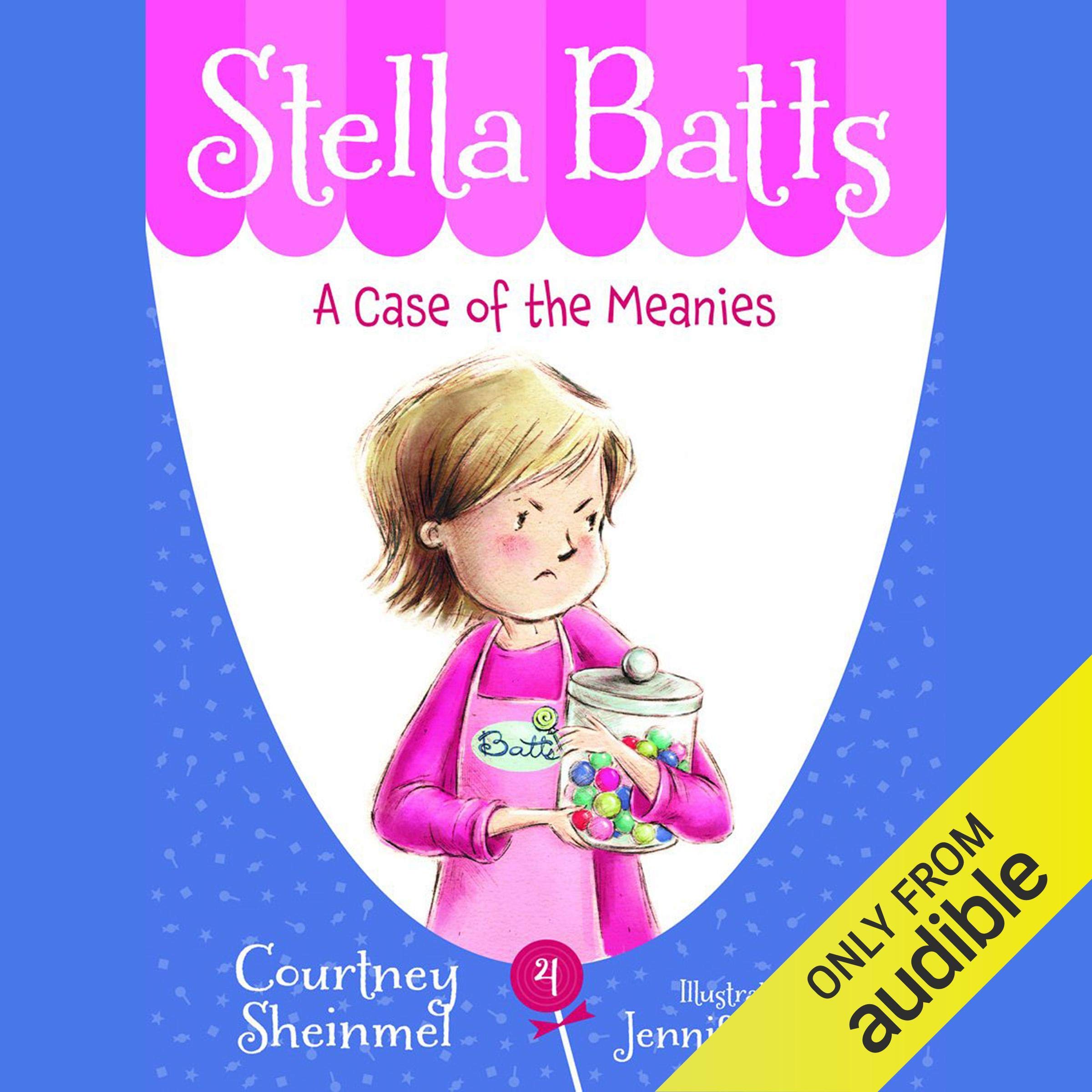 A Case of the Meanies: Stella Batts, Book 4