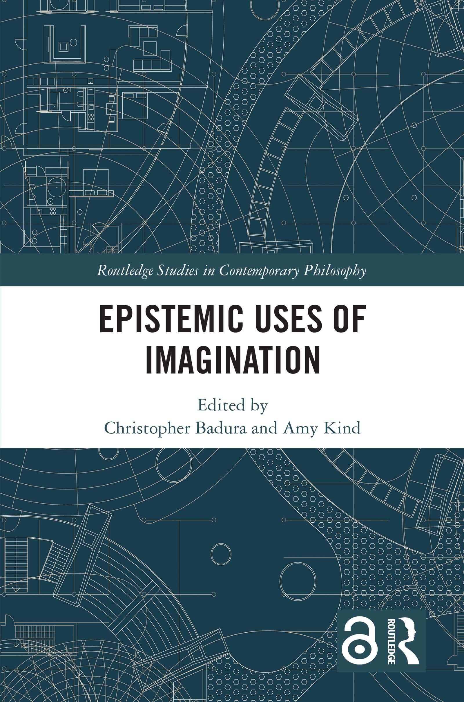 Epistemic Uses of Imagination (Routledge Studies in Contemporary Philosophy)
