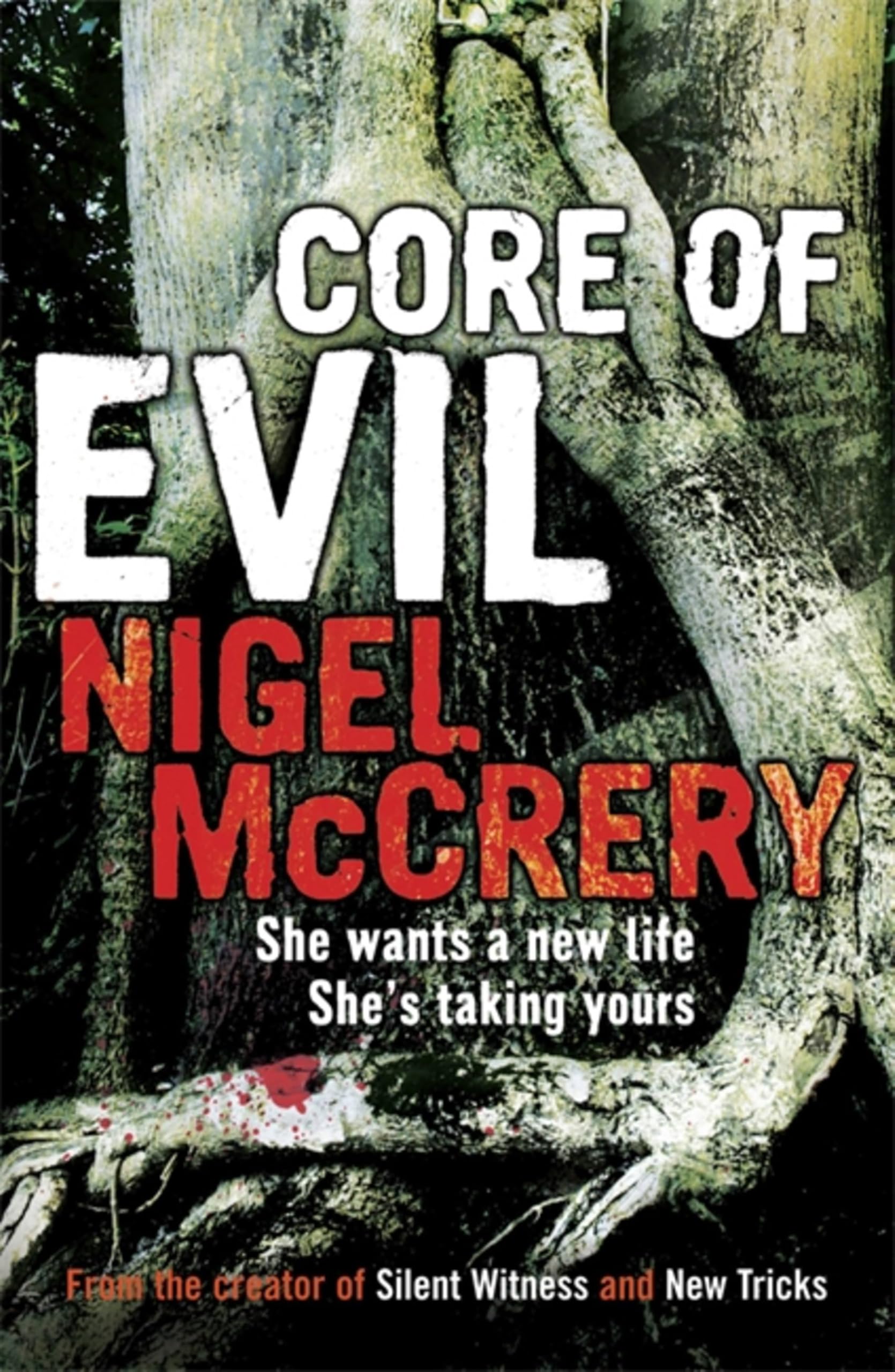 Core of Evil By  Nigel McCrery