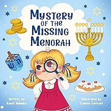 Mystery of the Missing Menorah: A Children's Story of Finding Friendship and Learning the Meaning of Hanukkah