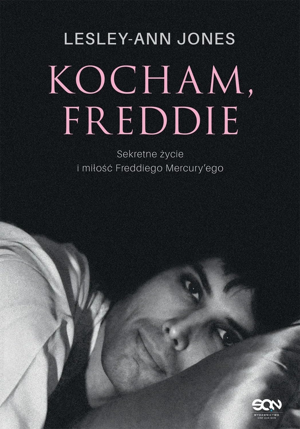 Kocham, Freddie.: Sekretne życie i miłość Freddiego Mercury’ego