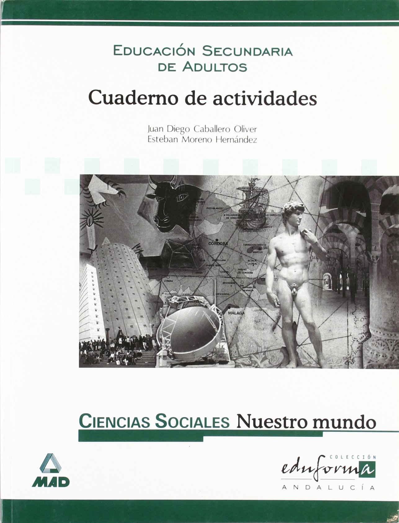 Cuaderno de actividades - Ciencias sociales Nuestro mundo (Educación secundaria de adultos)
