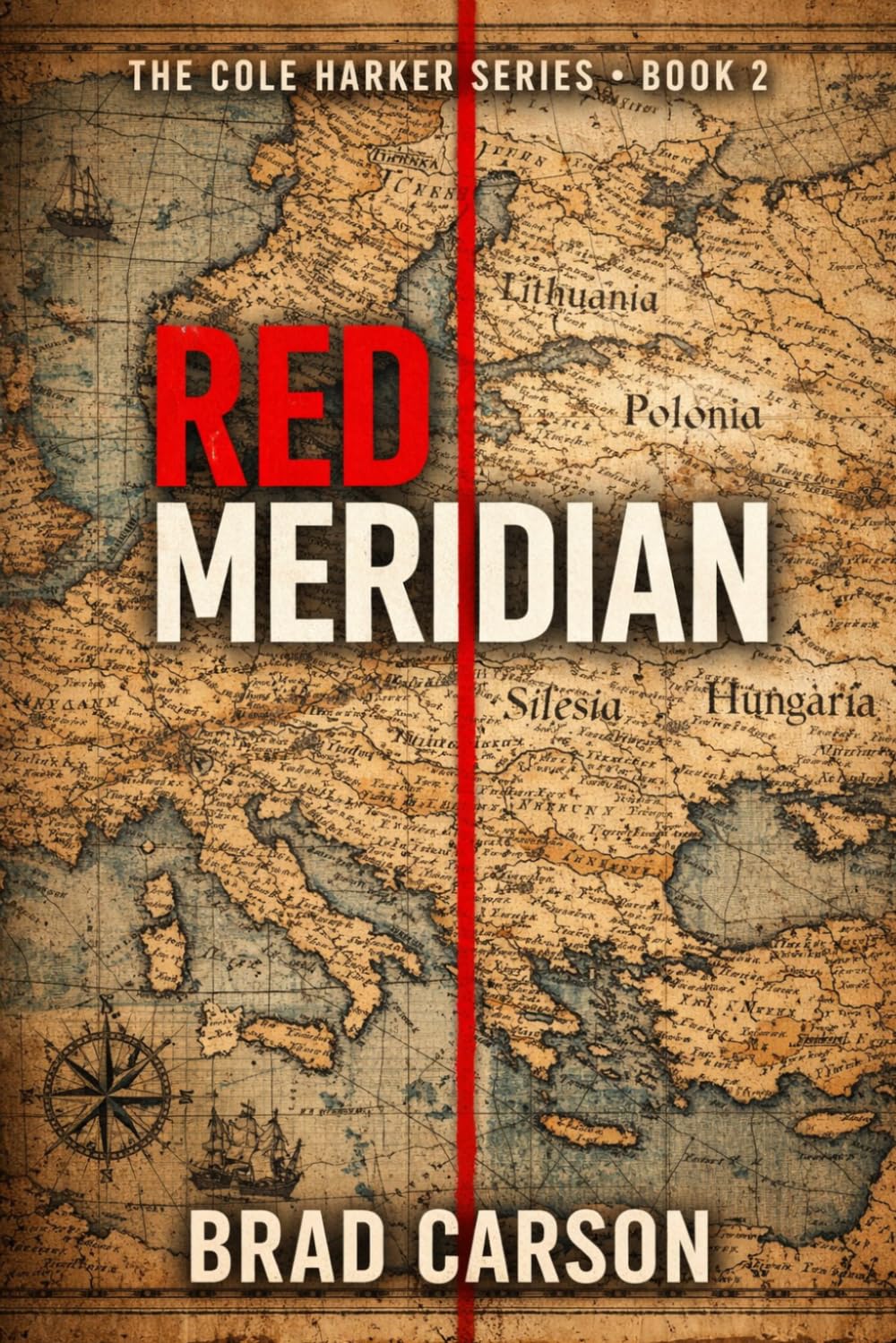 Red Meridian: A Cole Harker Novel (The Cole Harker Series)