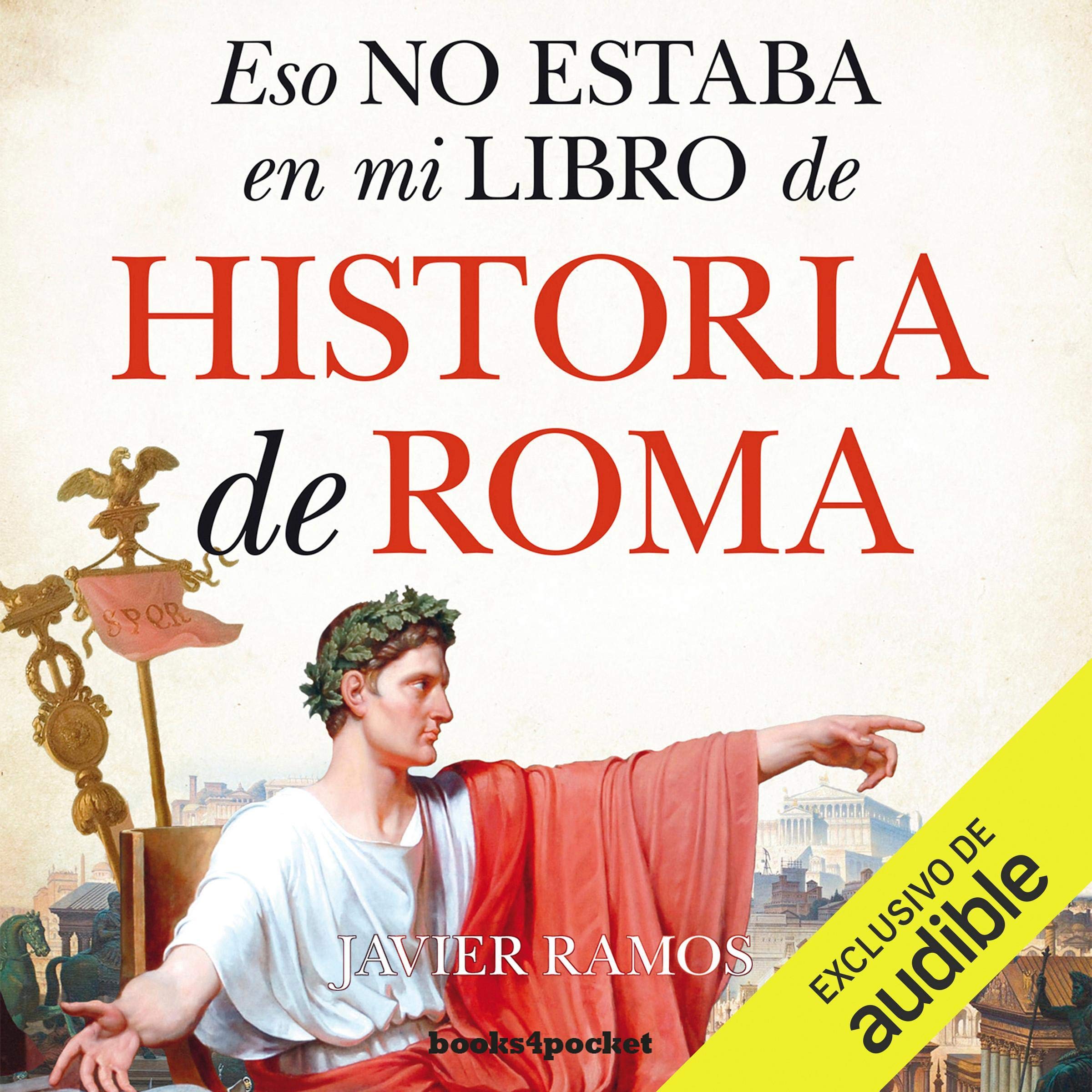 Cover art for Eso no estaba en mi libro de Historia Roma