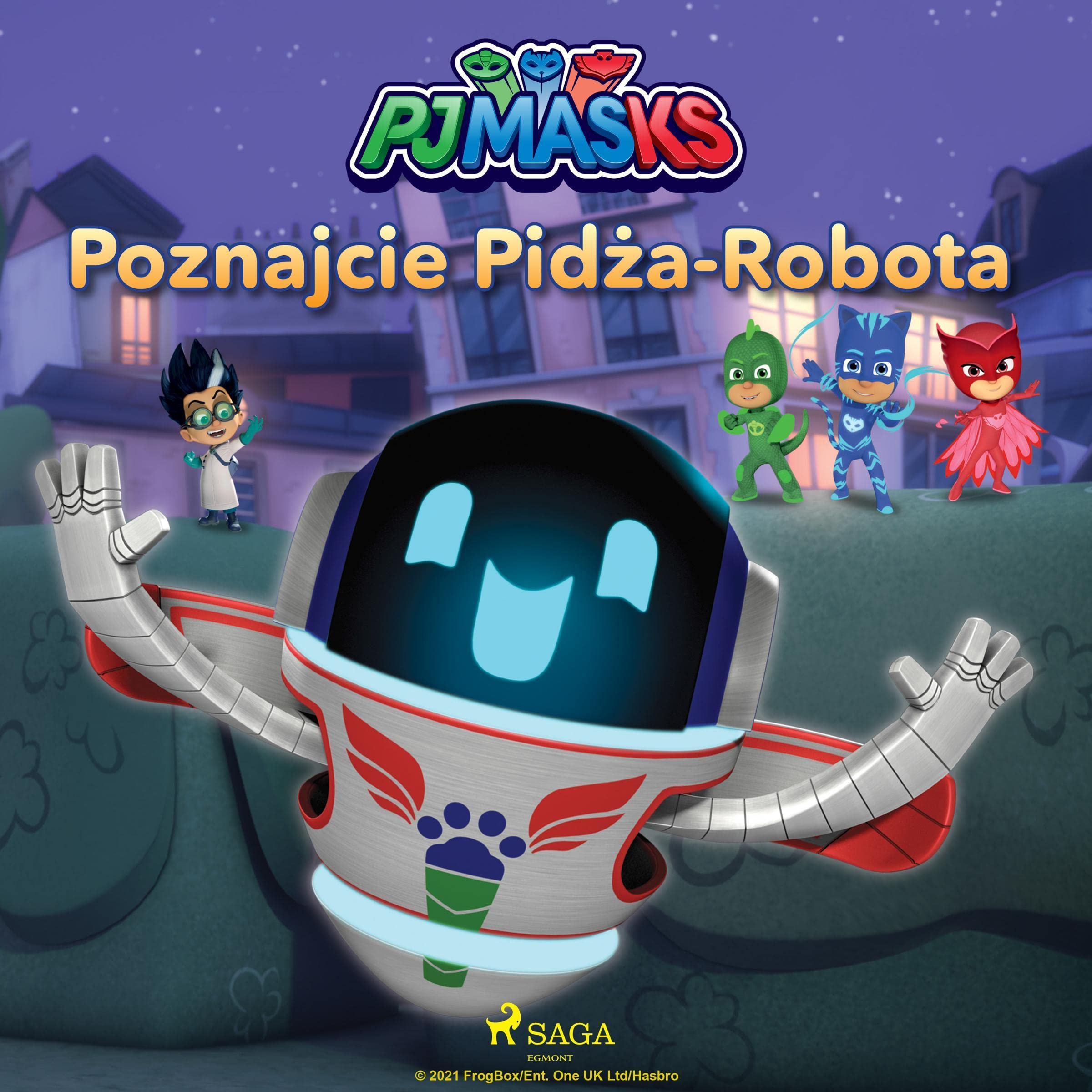 Pidżamersi - Poznajcie Pidża-Robota