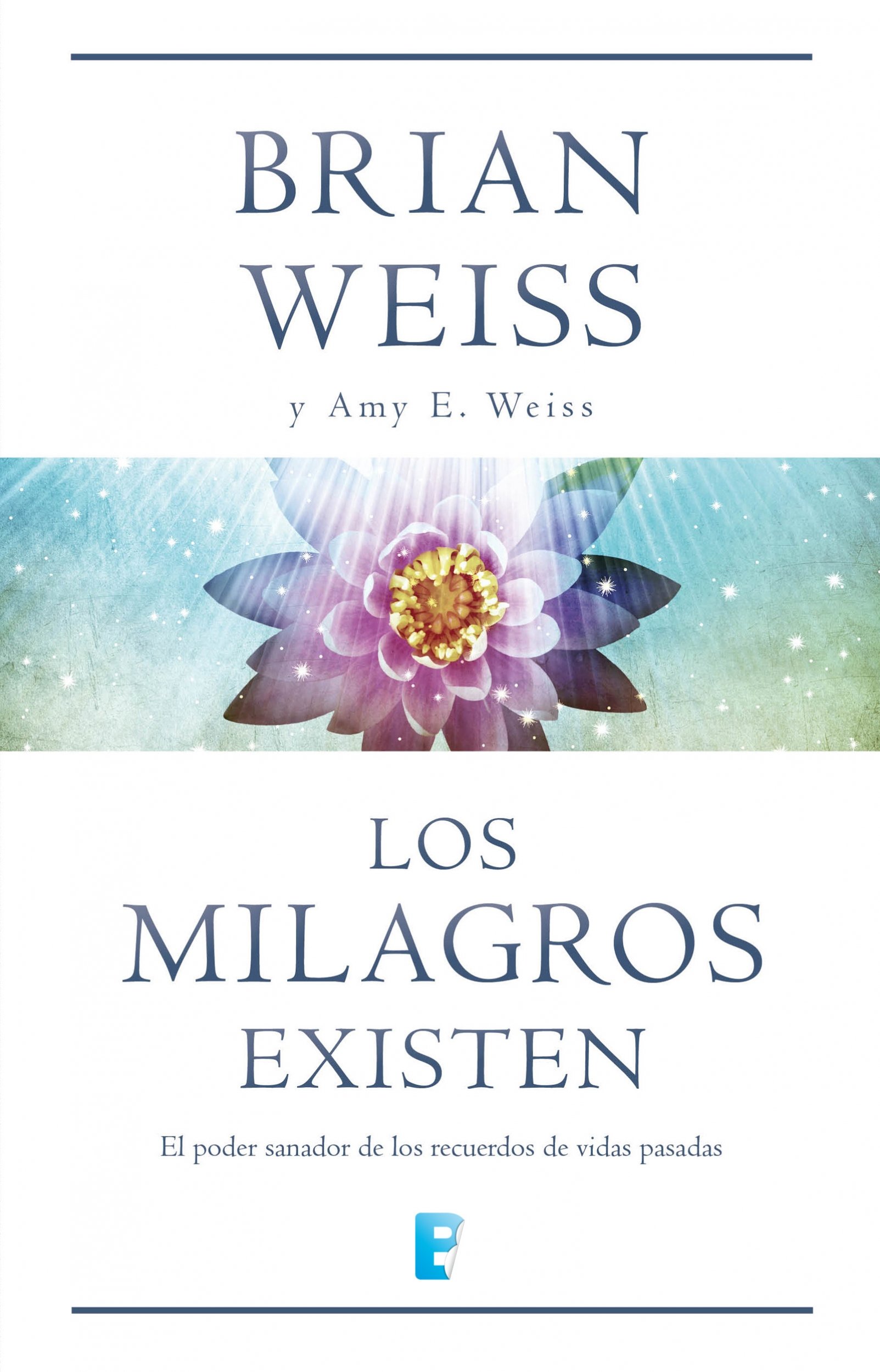 Los milagros existen (Spanish Edition)