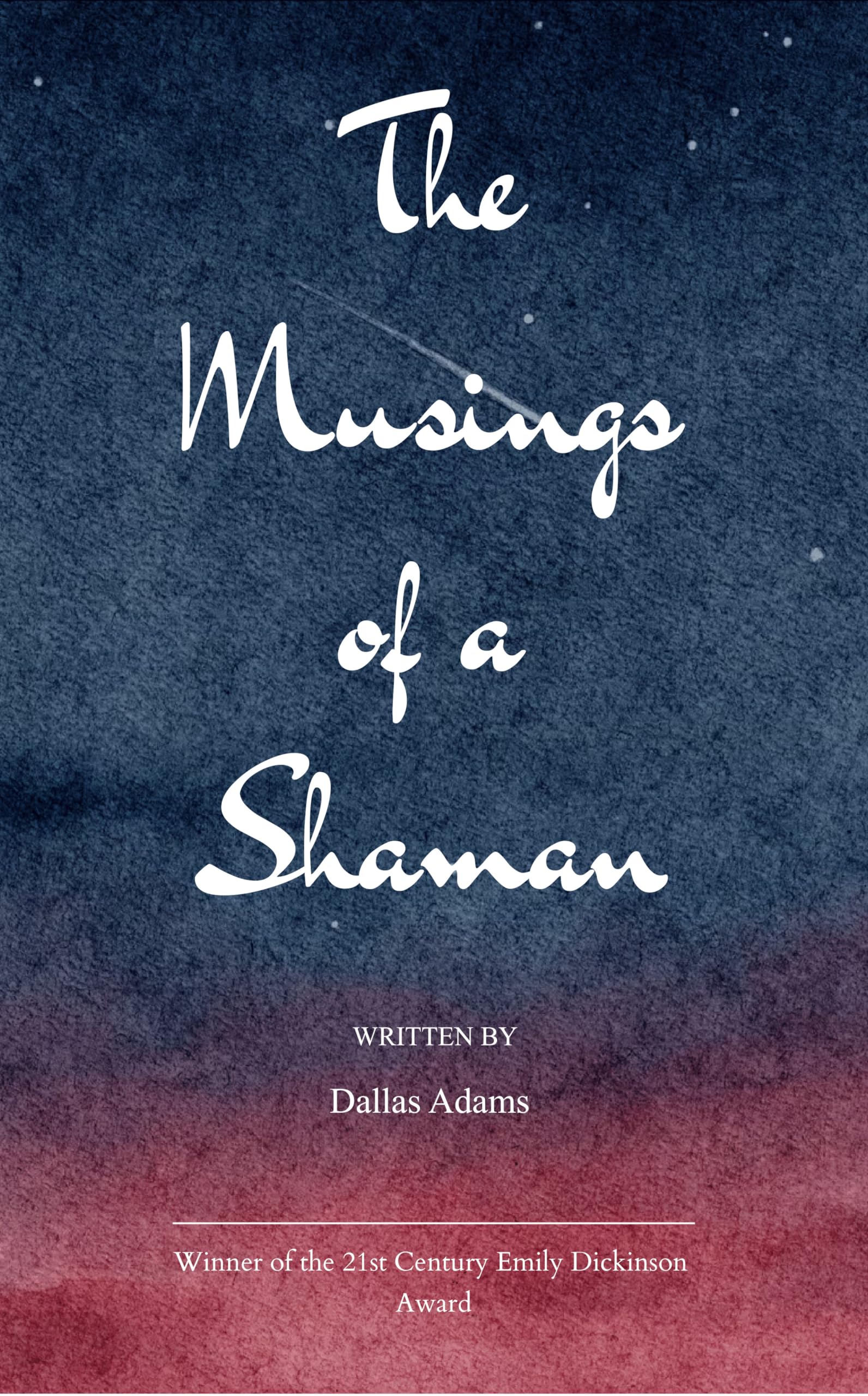 The Musings of a Shaman (Edition1st)
