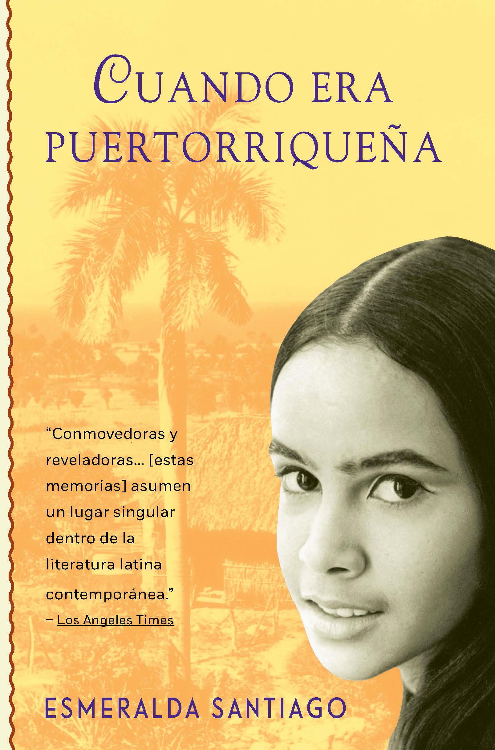 Cuando Era Puertorriquena (Spanish Edition)