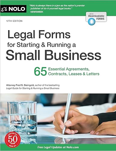 Legal Forms for Starting &amp; Running a Small Business: 65 Essential Agreements, Contracts, Leases &amp; Letters