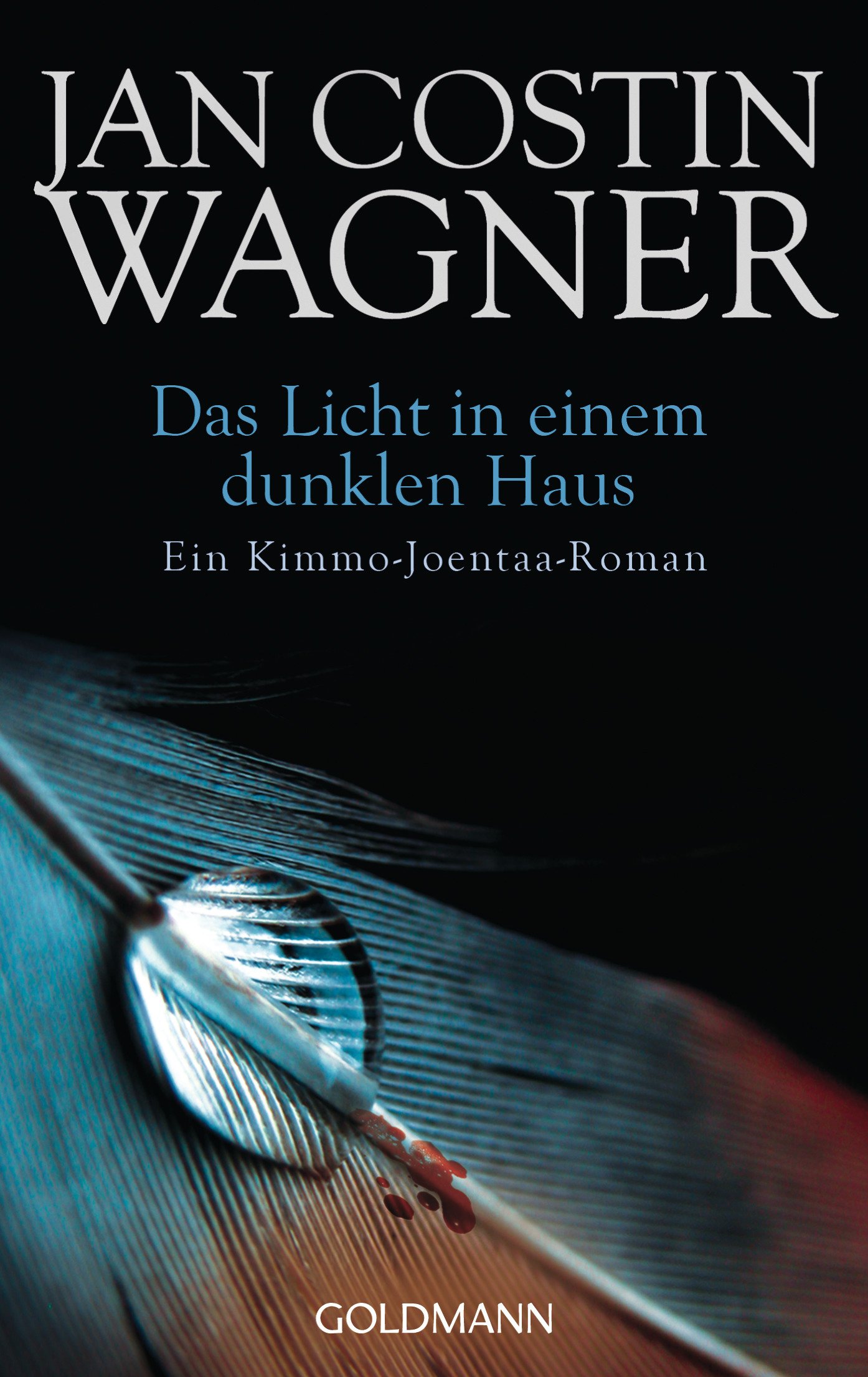 Trailer Für Das Licht In Einem Dunklen Haus Das Licht in einem dunklen Haus: Kimmo Joentaa 4 - Roman : Wagner, Jan