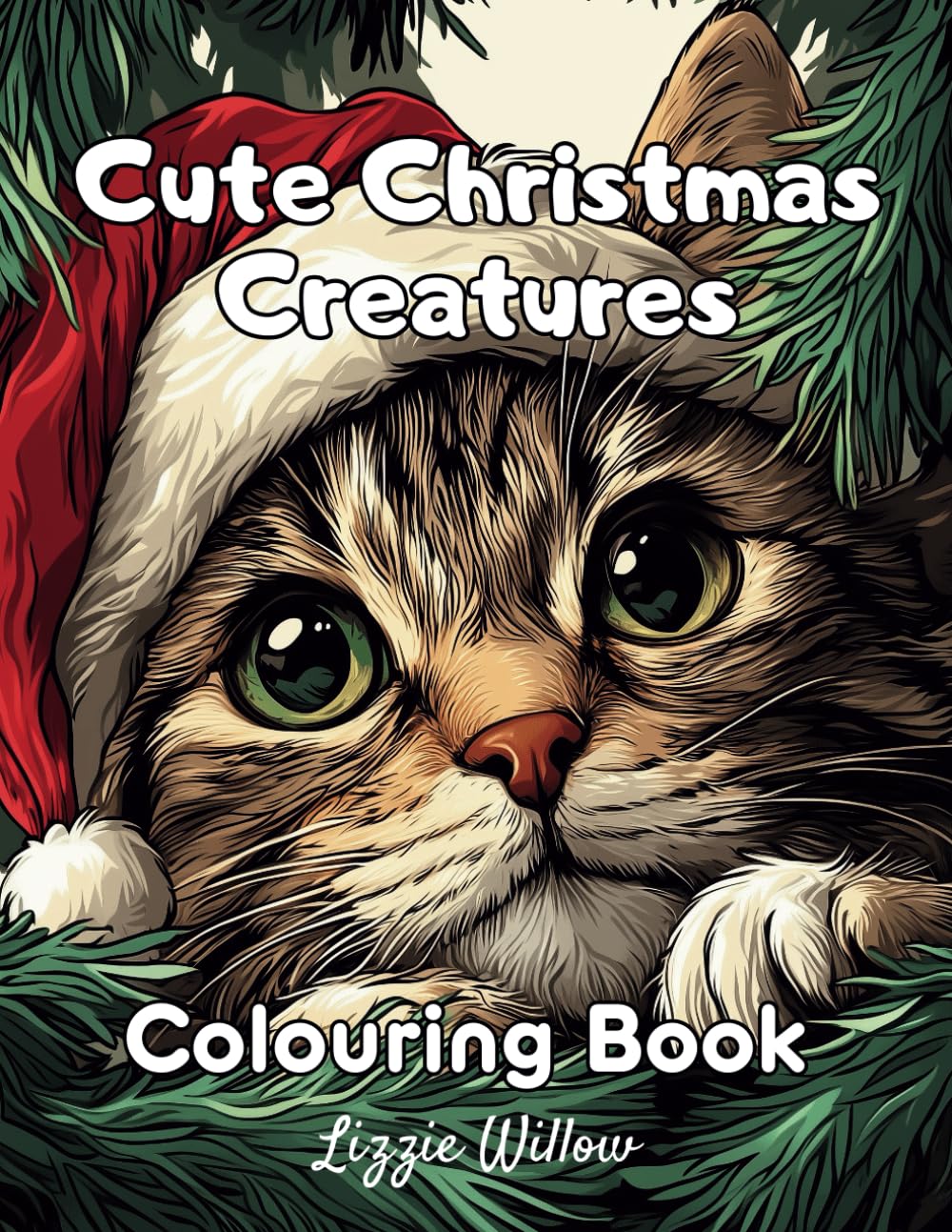 Cute Christmas Creatures Colouring Book: for Kids and Adults