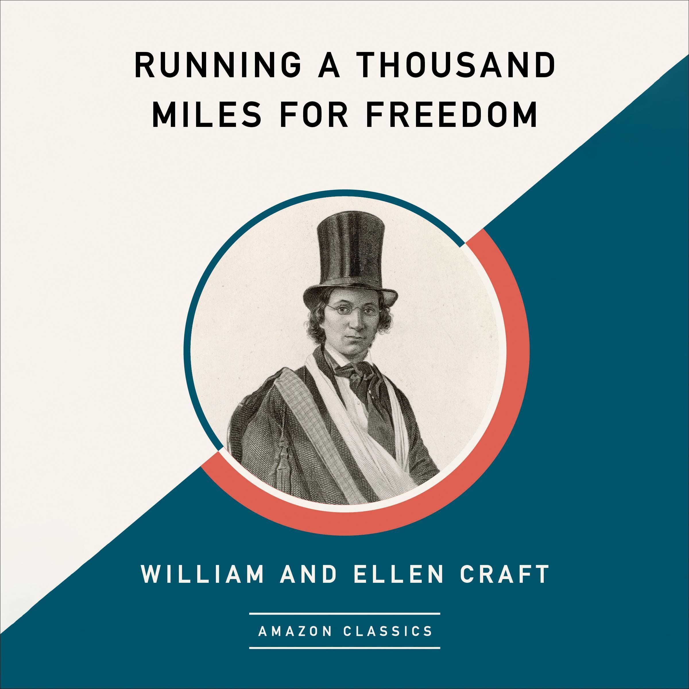 Running a Thousand Miles for Freedom (AmazonClassics Edition)