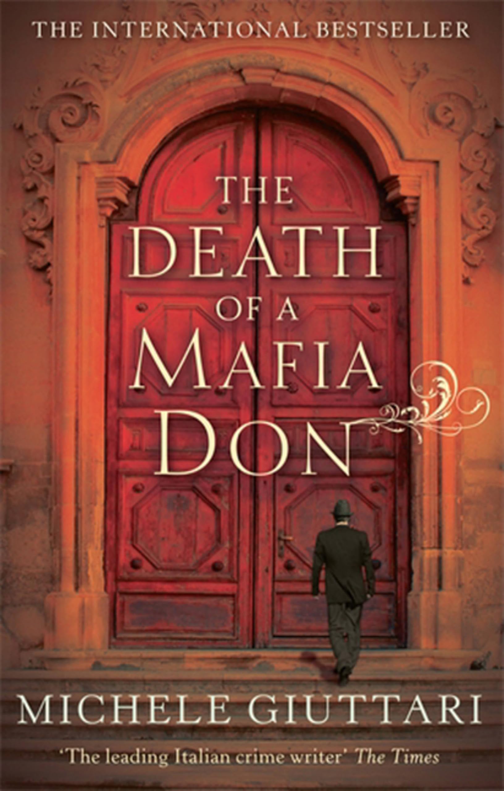 The Death Of A Mafia Don (Michele Ferrara) By Michele Giuttari