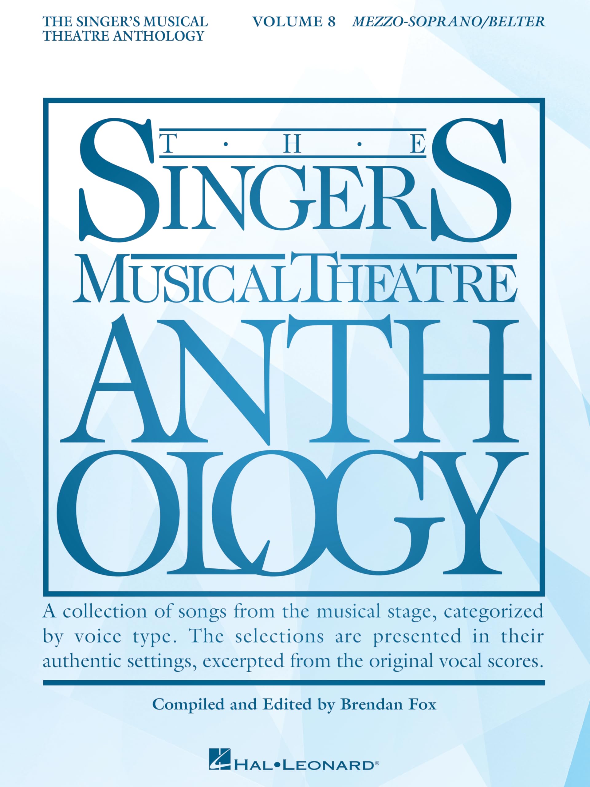 The Singer's Musical Theatre Anthology Volume 8. Vocal Solo.: Mezzo-Soprano/Belter Book