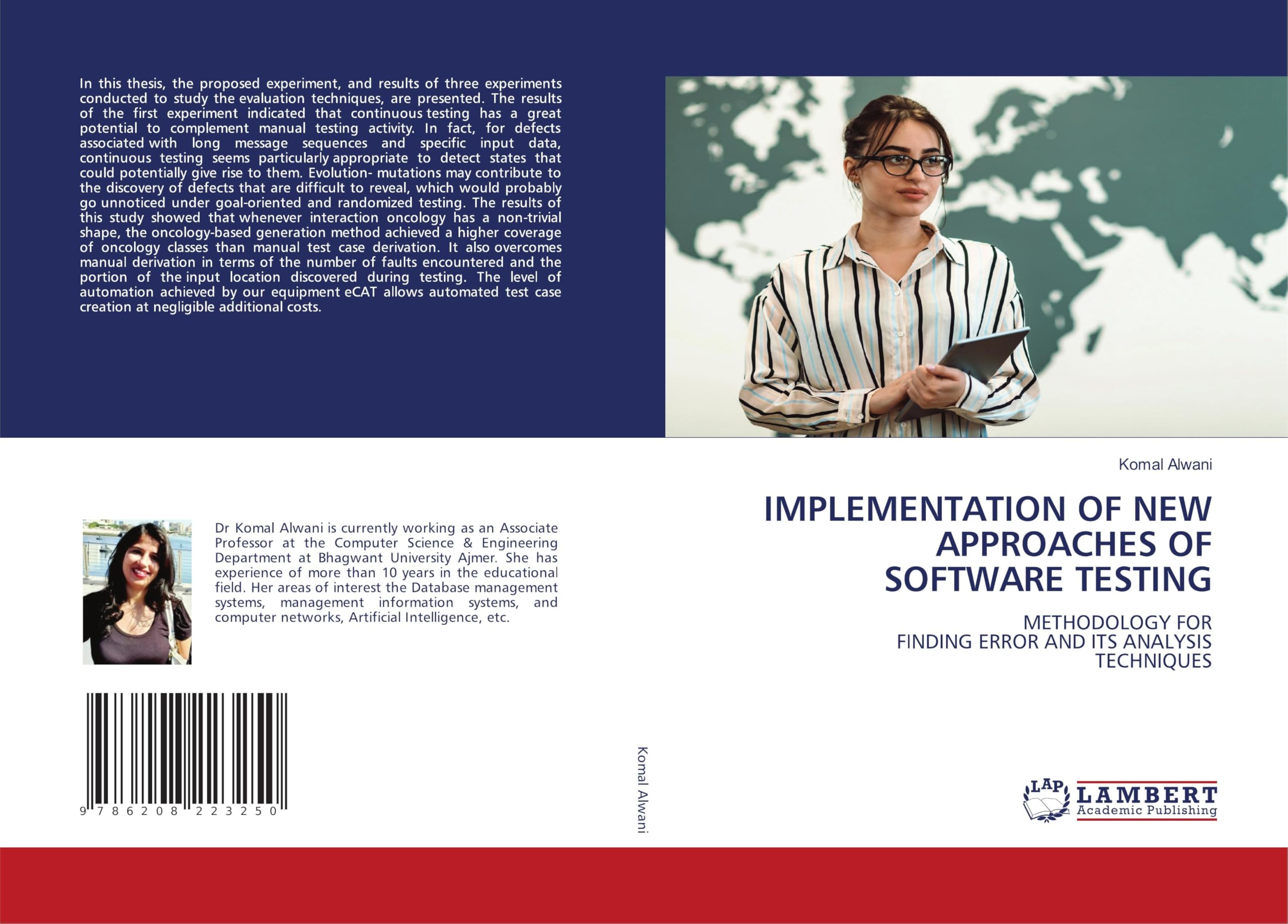 IMPLEMENTATION OF NEW APPROACHES OF SOFTWARE TESTING: METHODOLOGY FORFINDING ERROR AND ITS ANALYSISTECHNIQUES