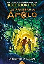 Las pruebas de Apolo 3 - Laberinto en llamas (Spanish Edition)