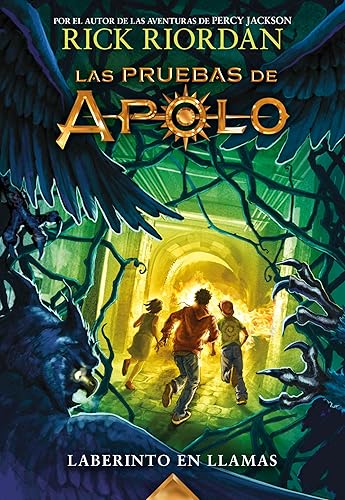 Las pruebas de Apolo 3 - Laberinto en llamas (Spanish Edition)