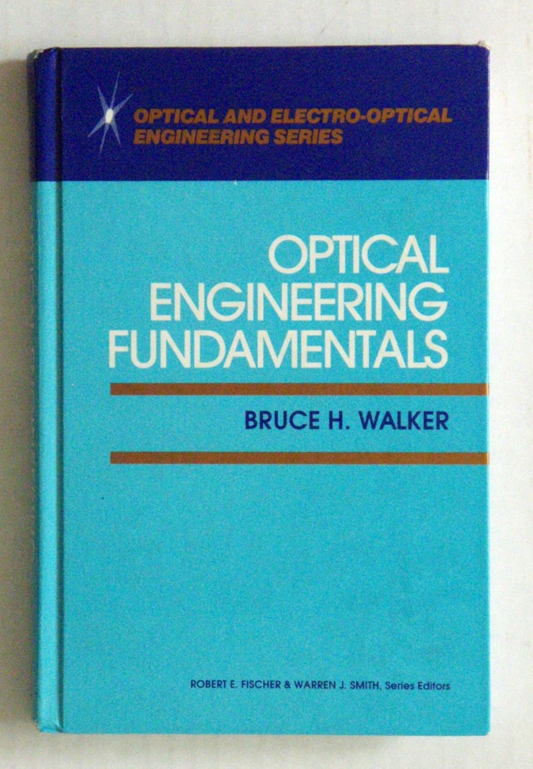 Buy Optical Engineering Fundamentals (Optical & electrooptical