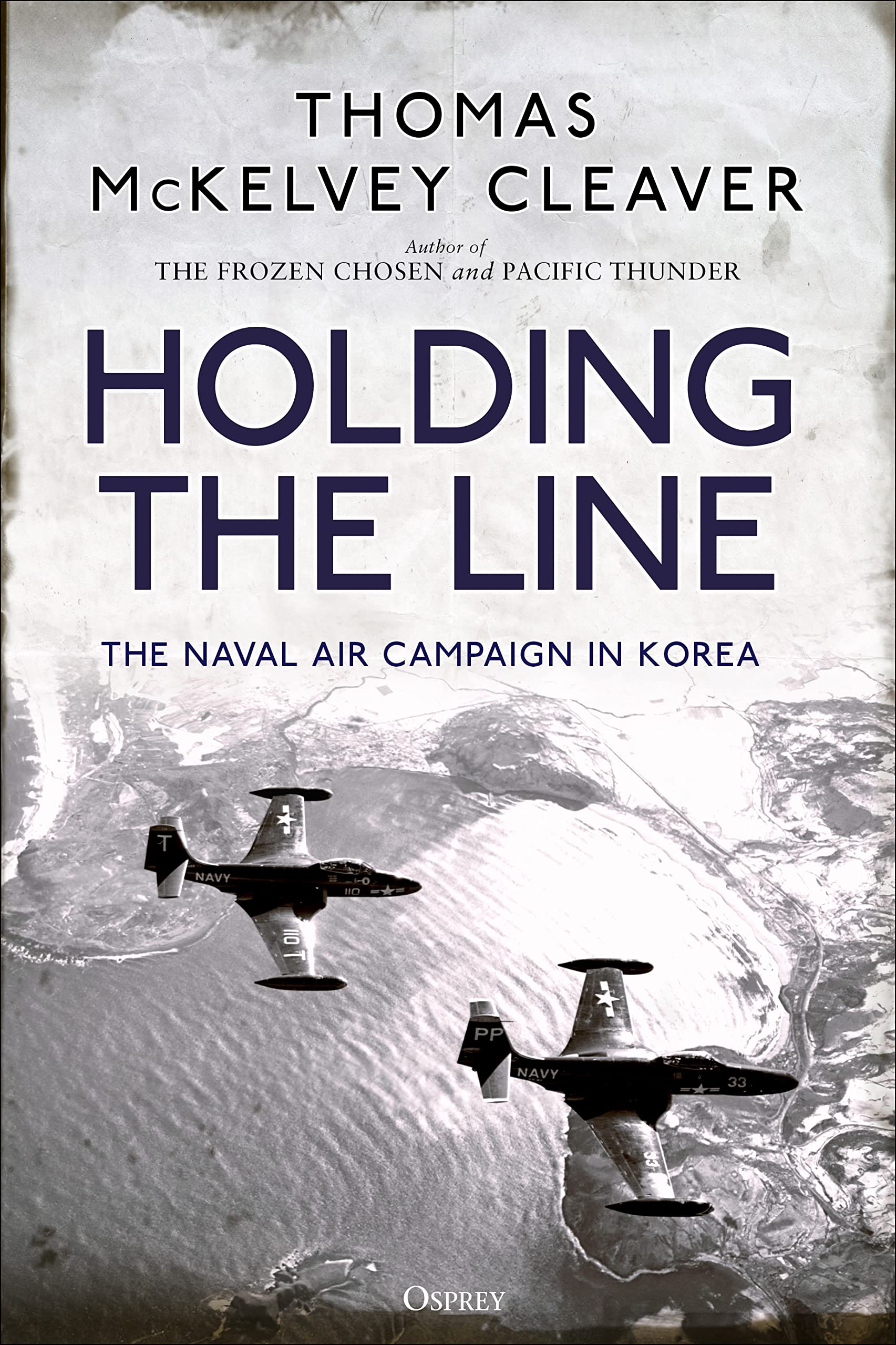 Holding the Line: The Naval Air Campaign In Korea