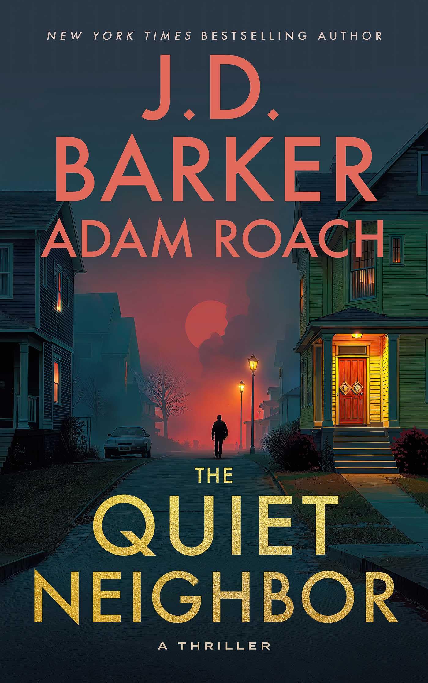 The Quiet Neighbor by J.D. Barker - 9798990746190