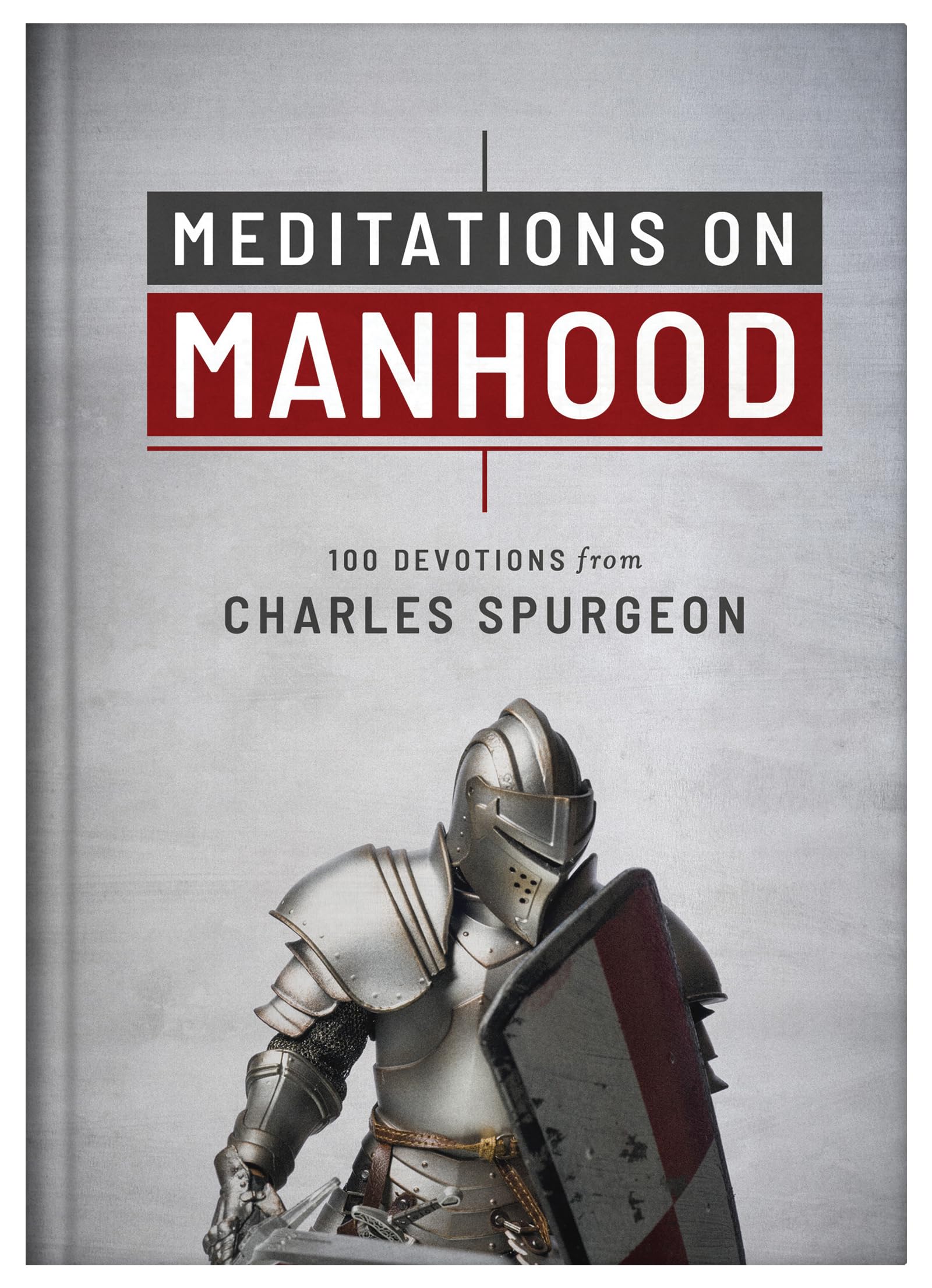 Barbour Publishing Meditations on Manhood: 100 Devotions from Charles Spurgeon