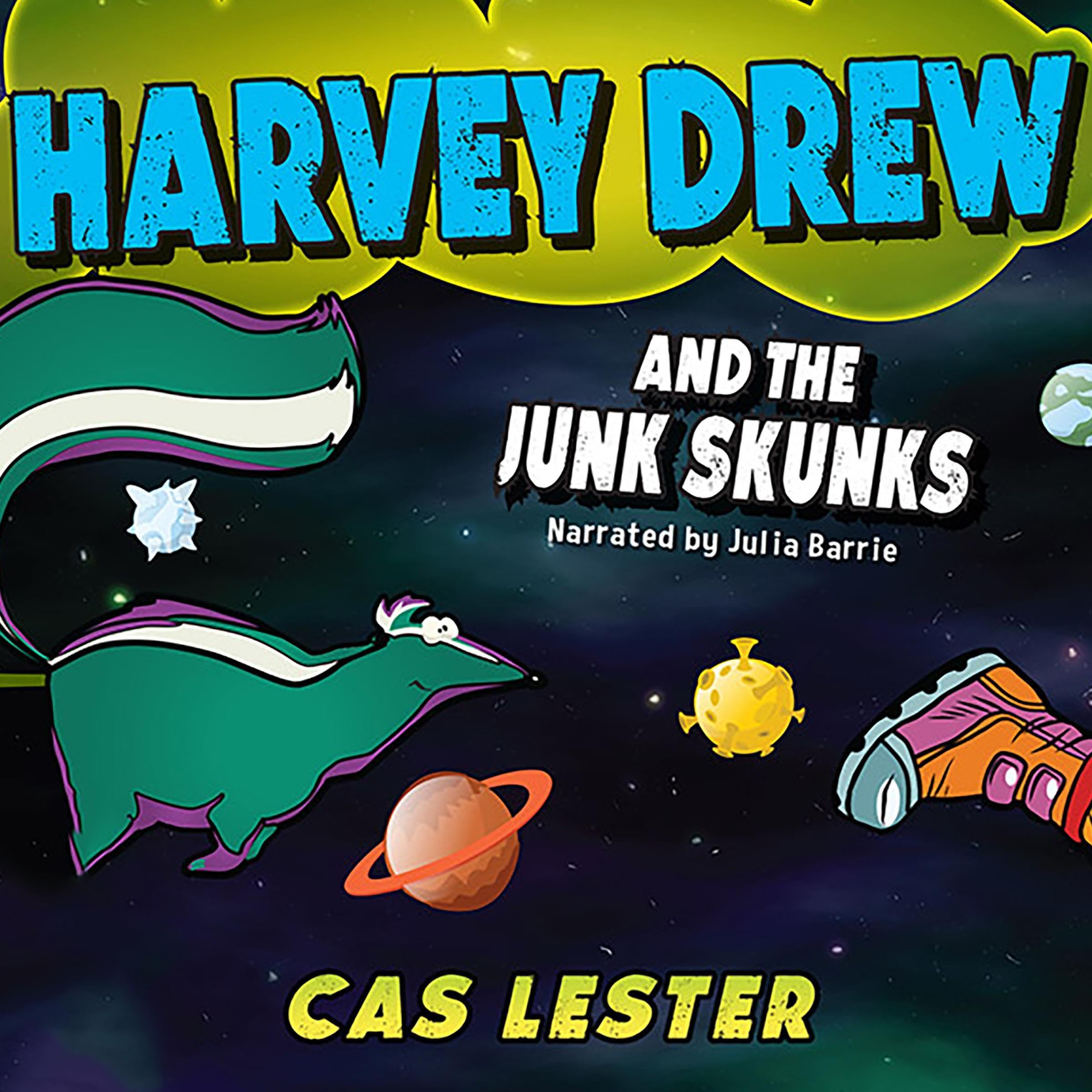 Cover art for Harvey Drew and the Junk Skunks