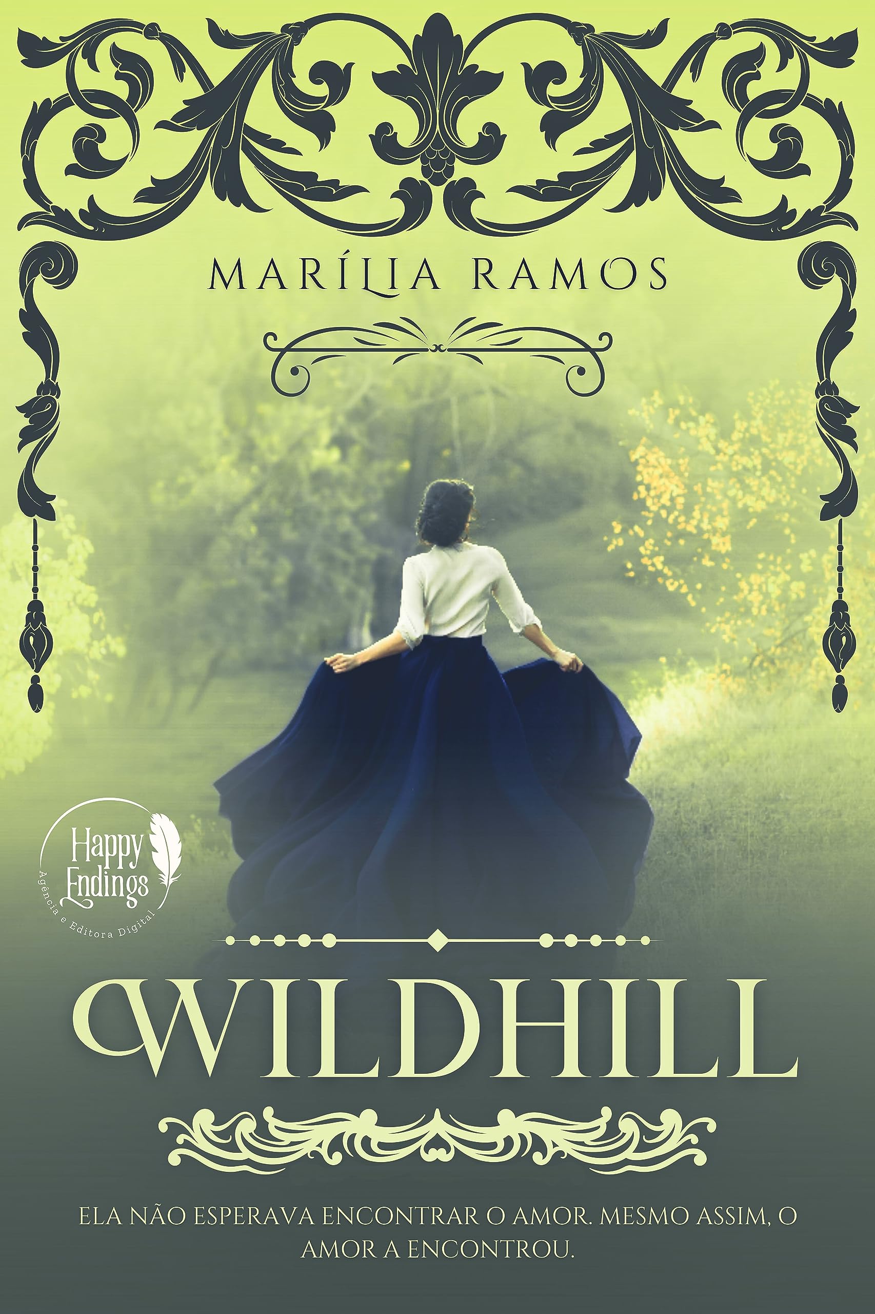 Wildhill: um Chick Lit do Século XIX (Livro Único)