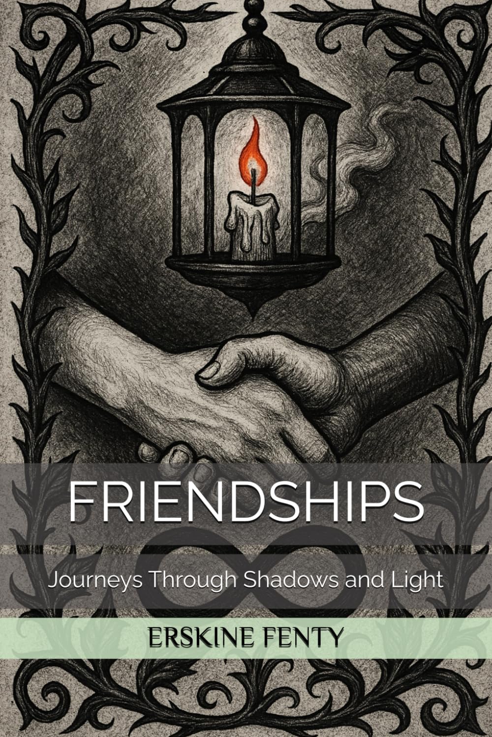 FRIENDSHIPS: Journeys Through Shadows and Light