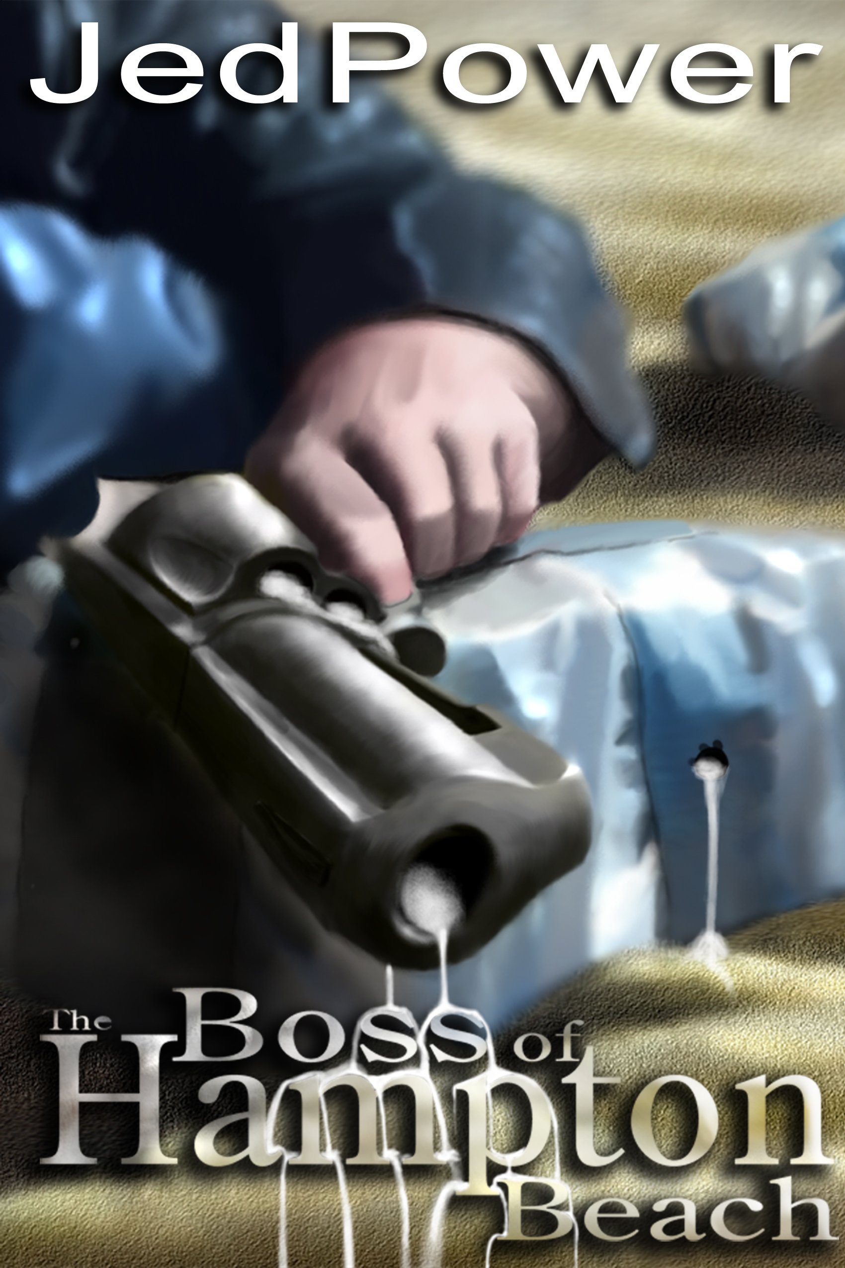 The Boss of Hampton Beach (Dan Marlowe/Hampton Beach, NH Mystery Series Book 1)