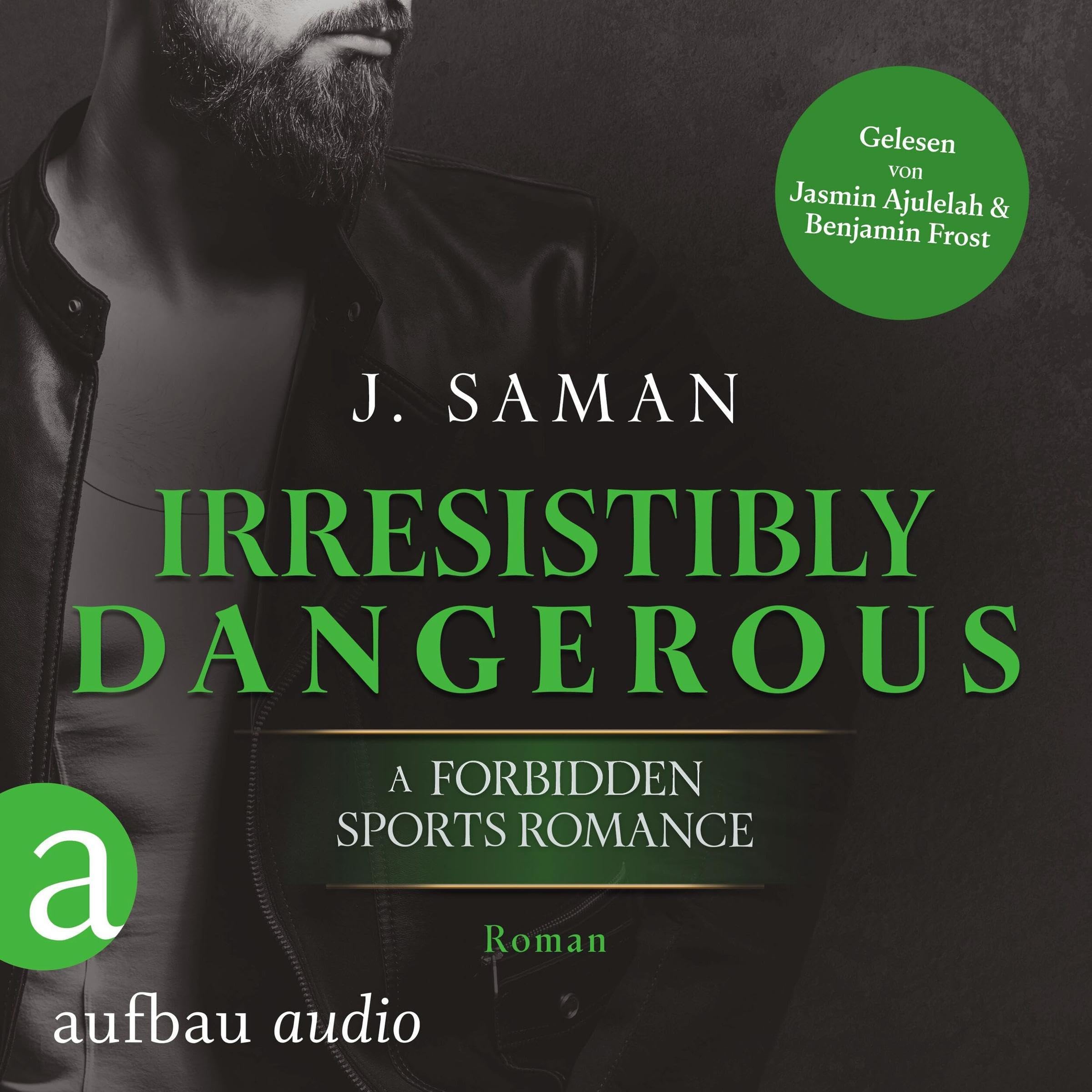 Irresistibly Dangerous (German Edition)