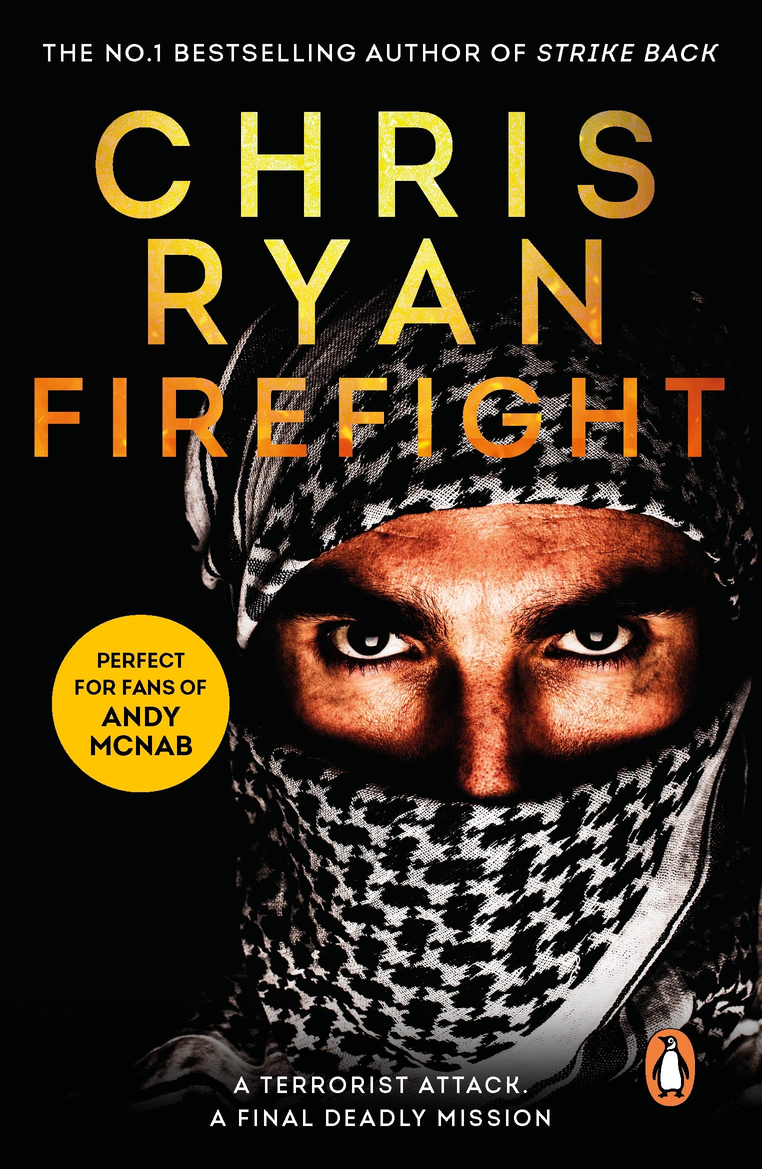 Firefight: The exciting thriller from bestselling author Chris Ryan