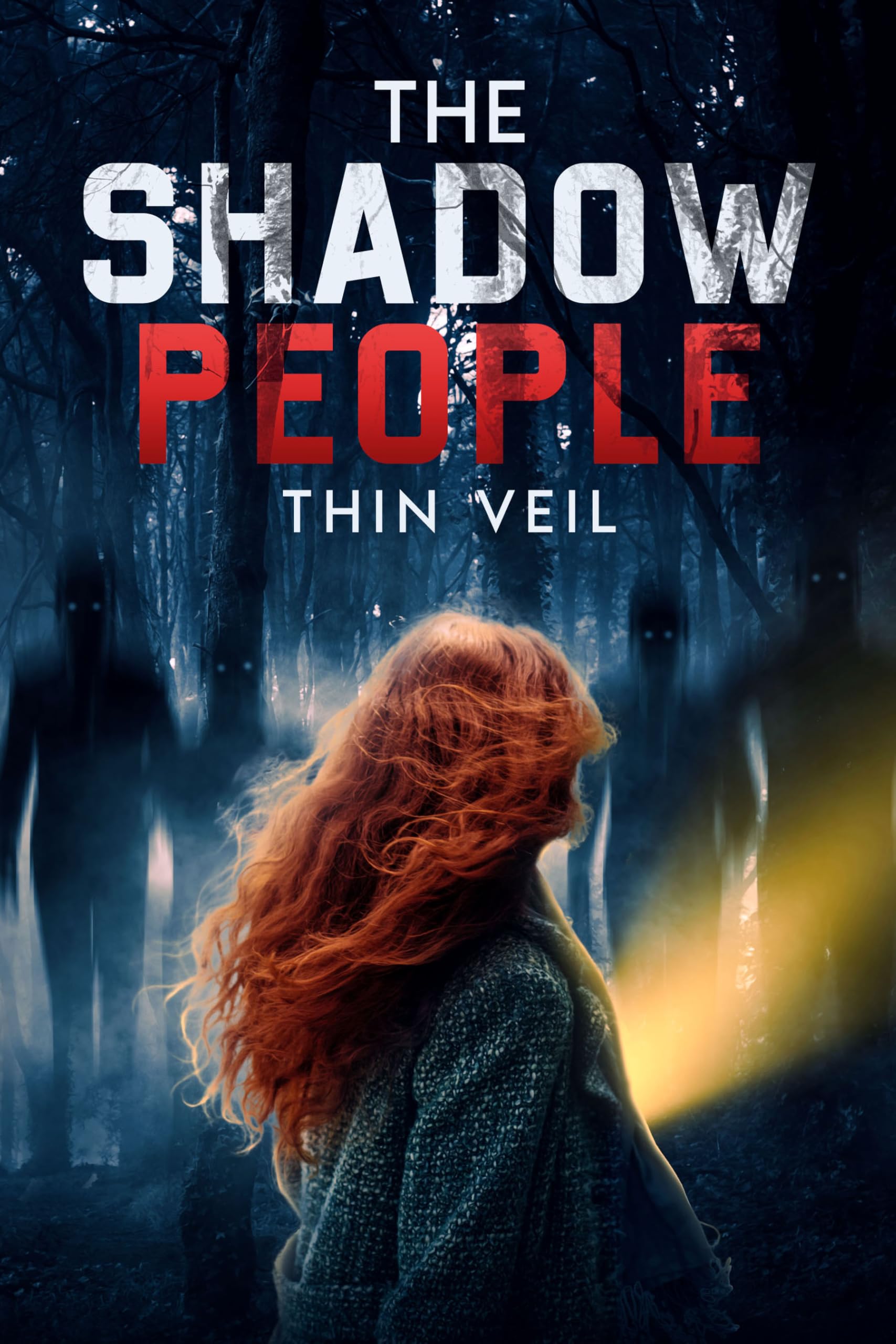 The Shadow People: Thin Veil (Fright Fiction Book 3)