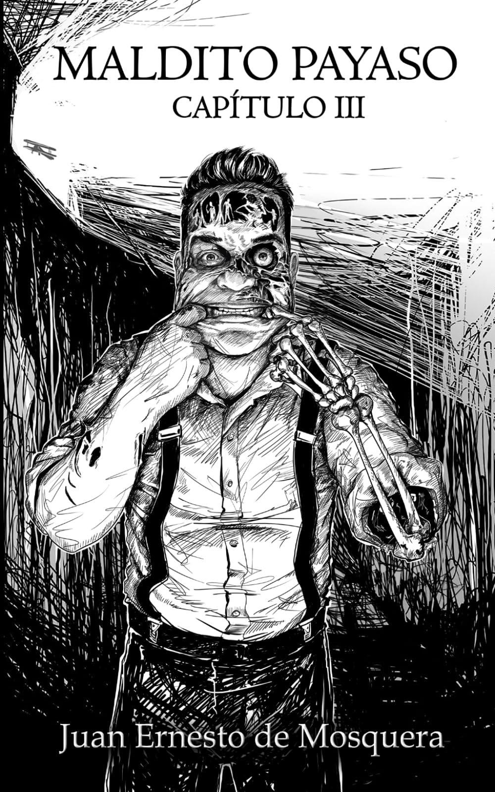 Maldito Payaso: Capítulo III