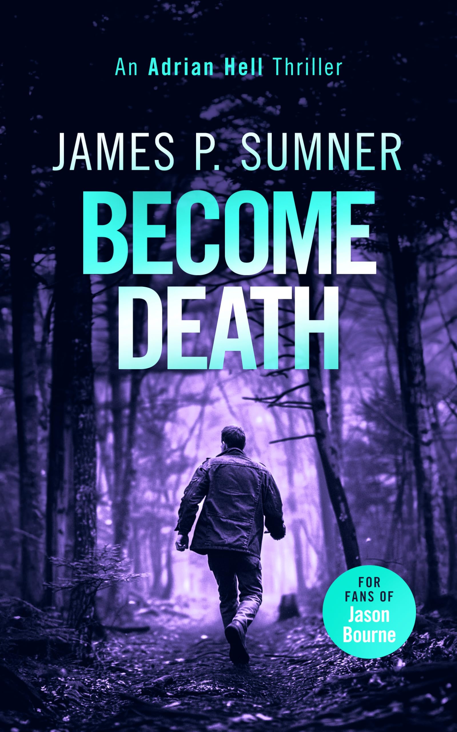 Become Death: A fast-paced assassin thriller: 10 (Adrian Hell Series)