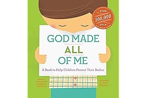 God Made All of Me: A Book to Help Children Protect Their Bodies