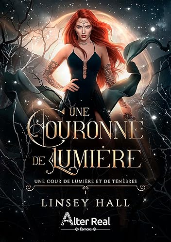 Une couronne de lumière: Une cour de lumière et de ténèbres - T01