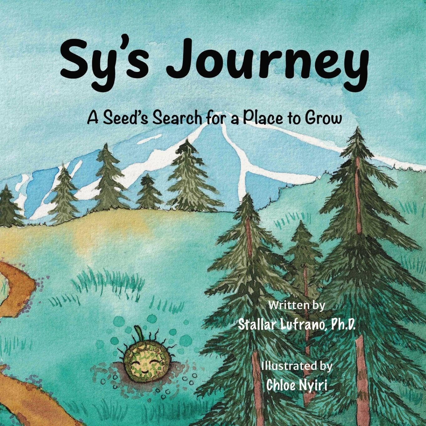 Sy's Journey: A Seed's Search for a Place to Grow