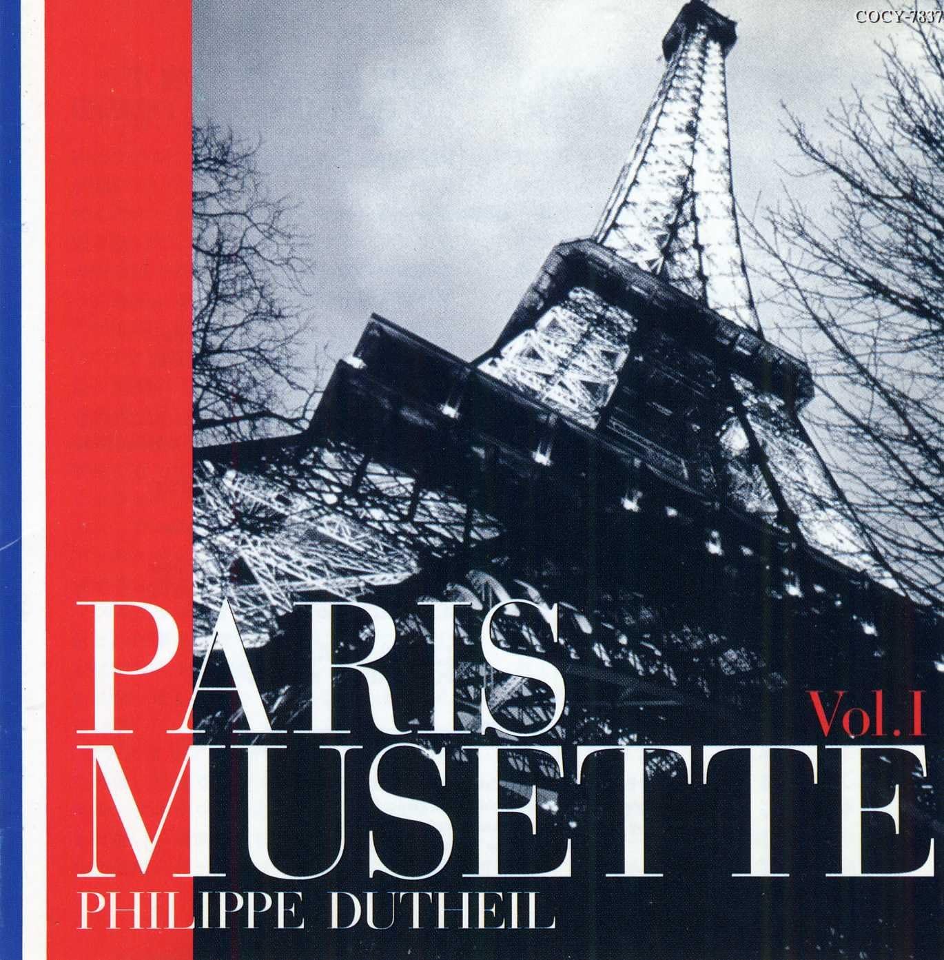 PHILIPPE DUTHEIL - Paris Musette Vol. I - CD